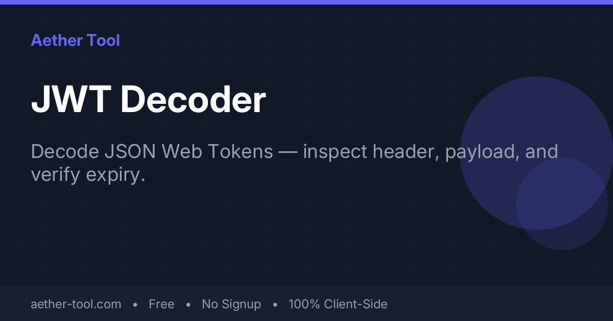 JWT Decoder — Decode & Inspect JSON Web Tokens Online