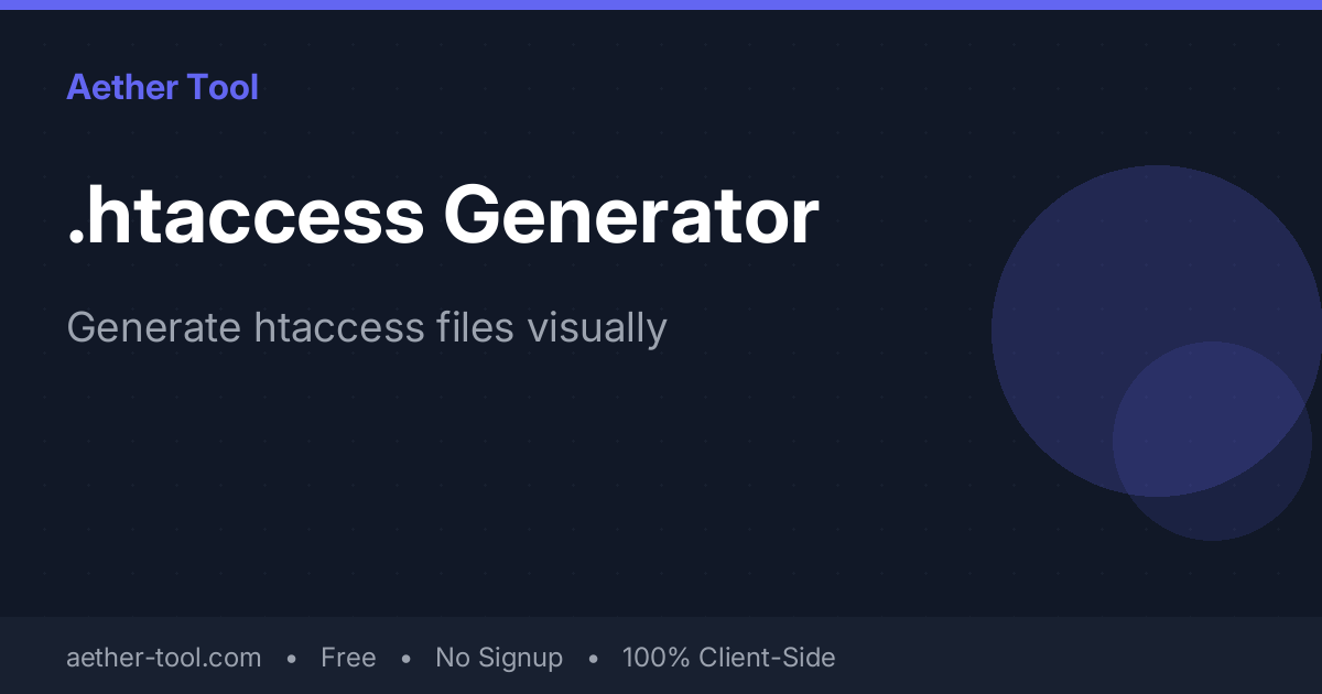.htaccess Generator — Create Apache Configuration Files Visually
