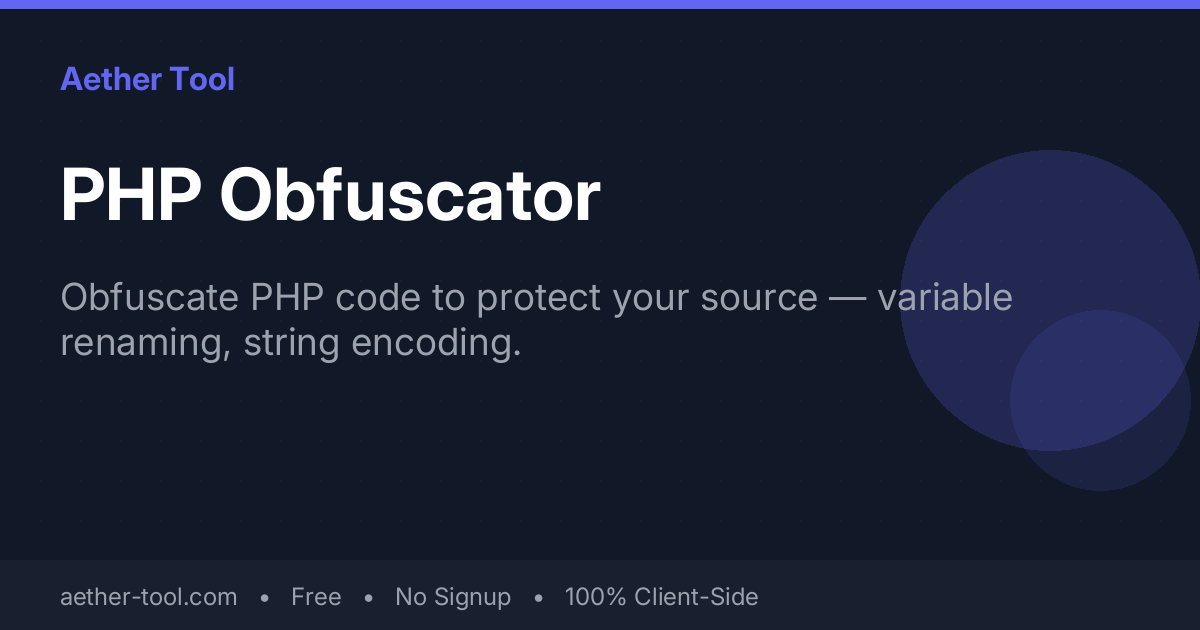 PHP Obfuscator — Protect & Encode PHP Source Code Online